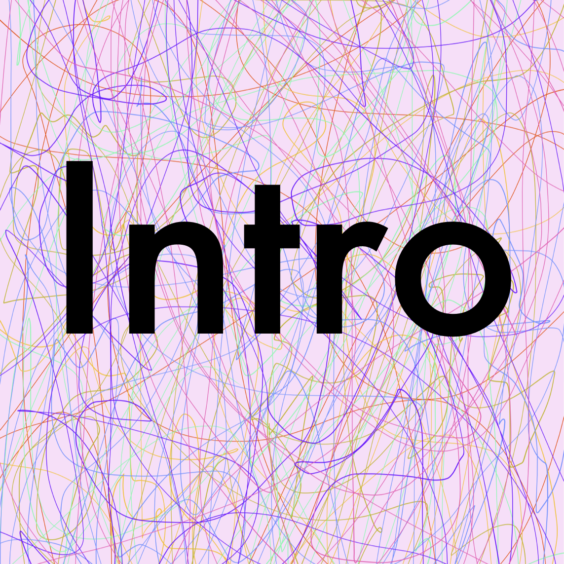 Intro